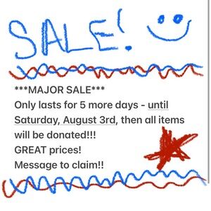 MAJOR SALE ON ALL ITEMS!Will be GONE on THIS SATURDAY, August 3rd!Check my page!